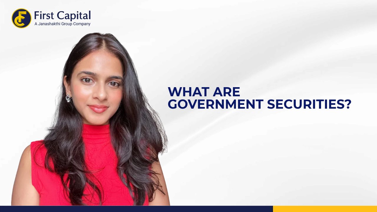 What are Government Securities
